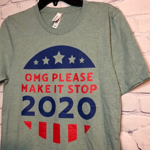NWOT Women’s S 2020 OMG Make It Stop Election Tee - Picture 10 of 11